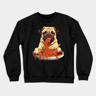 Pug Eating Pasta Crewneck Sweatshirt